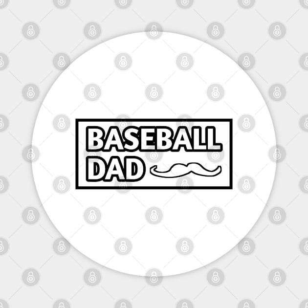 Baseball Dad, Gift for Baseball Players With Mustache Magnet by BlackMeme94